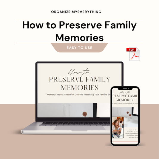 How to Preserve Family Memories