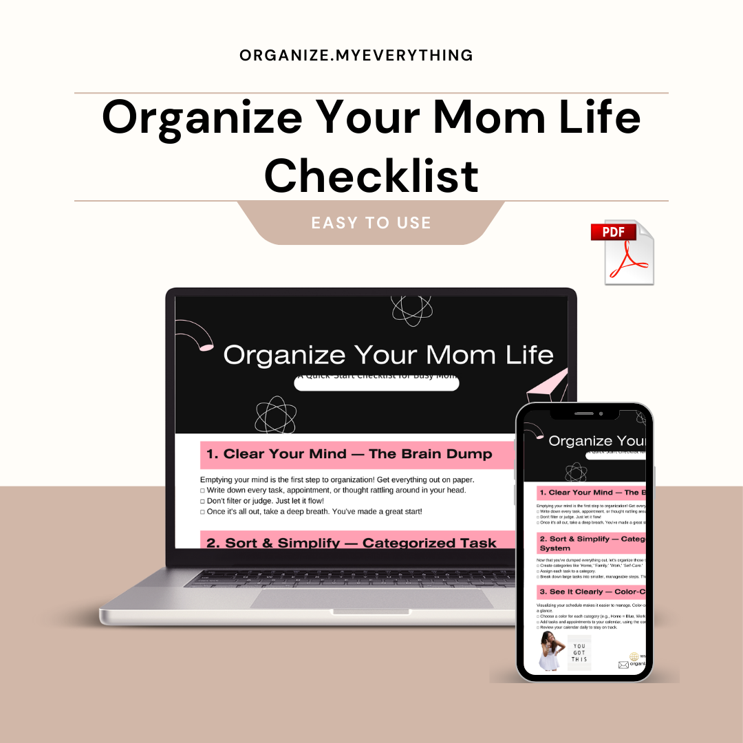 Organize Your Mom Life Quick Checklist