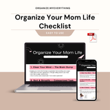 Organize Your Mom Life Quick Checklist