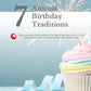 annual birthday traditions.